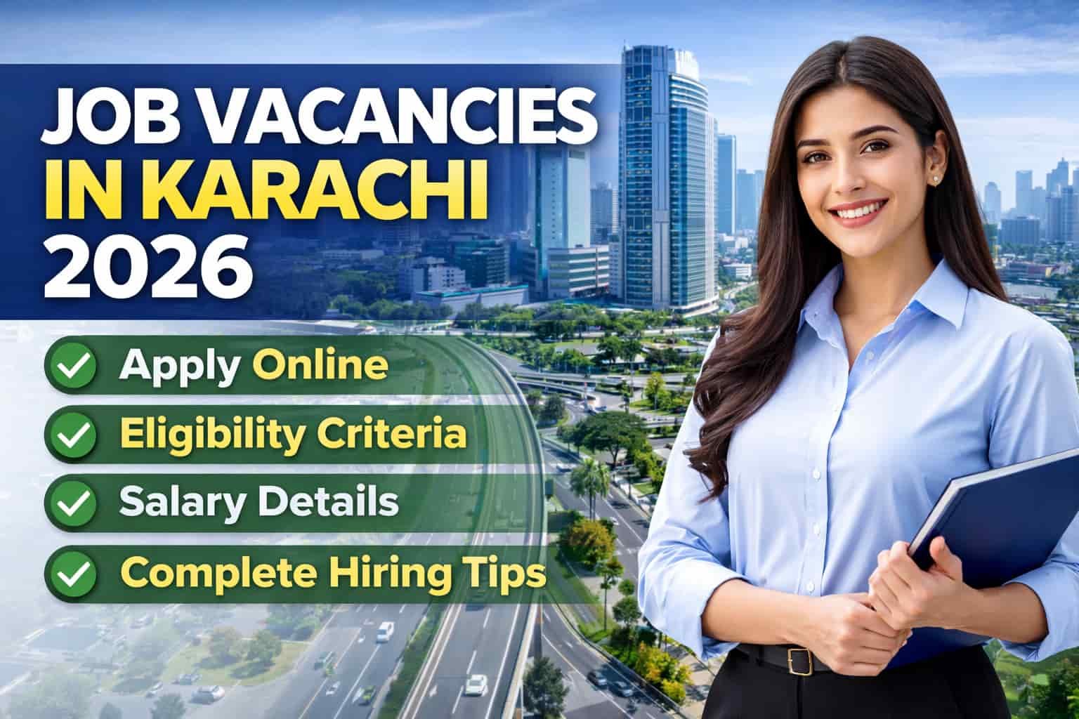 Job Vacancies in Karachi 2026 – Apply Online, Salary Details, Eligibility Criteria, Complete Hiring Guide for Pakistani Job Seekers