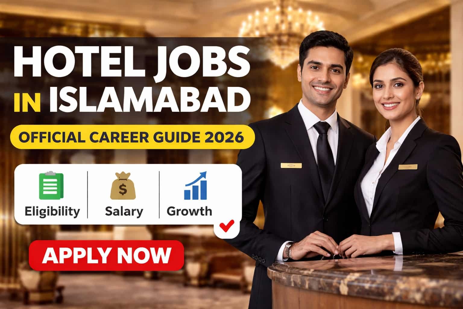 Professional hotel staff standing in a modern Islamabad hotel lobby, representing available hotel jobs in Islamabad 2026 with a focus on front desk, housekeeping, and restaurant roles.