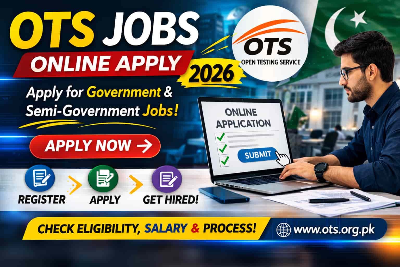 OTS Jobs Online Apply 2026 – official guide with application steps, eligibility, and salary details for Pakistani job seekers