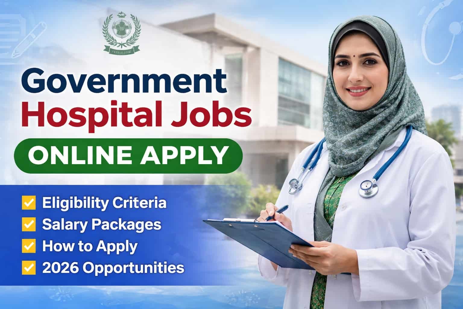 Government hospital jobs online apply 2026 thumbnail showing female doctor in public hospital with eligibility, salary, and application details banner