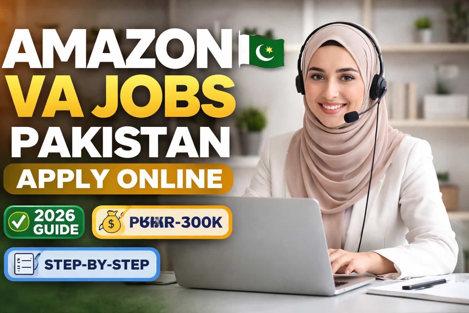 Amazon VA jobs Pakistan apply online 2026 remote virtual assistant work from home guide