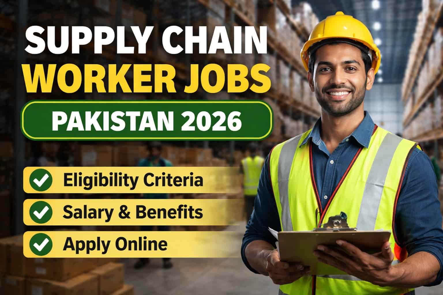 Supply chain worker jobs Pakistan 2026 warehouse logistics worker managing inventory and shipment operations